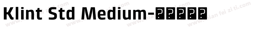 Klint Std Medium字体转换